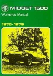 75 76 77 78 79 MG MIDGET 1500 Official Workshop Manual  