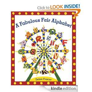 Fabulous Fair Alphabet Debra Frasier  Kindle Store