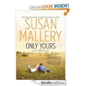 Only Yours (Fools Gold) Susan Mallery  Kindle Store
