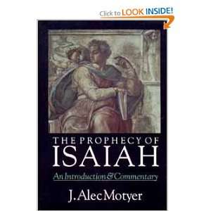  The Prophecy of Isaiah An Introduction & Commentary 