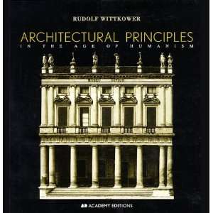  Architectural Principles in the Age of Humanism [Paperback 