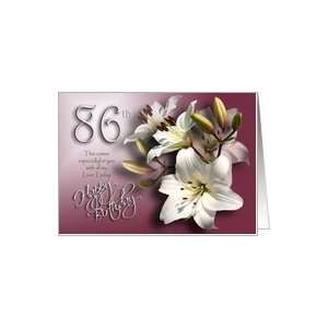  Happy 86th Birthday   White Lilies Card Toys & Games