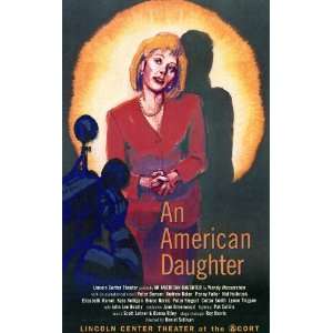   American Daughter Poster Broadway Theater Play 27x40