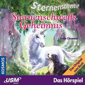 Sternenschweifs Geheimnis Sternenschweif 5 (Hörbuch )  