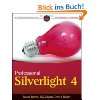 Professional Silverlight 4 (Wrox Programmer to Pr von Jason Beres