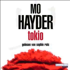 Tokio (Hörbuch )  Mo Hayder, Sophie Rois Bücher