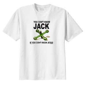 You Dont Know Jack Know Jesus Christian T Shirt S  6x  