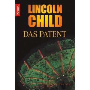   Patent Thriller  Lincoln Child, Ronald M. Hahn Bücher