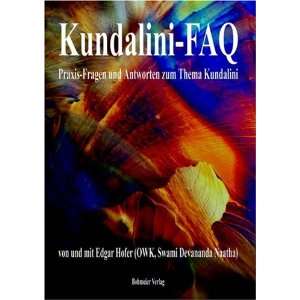   und Antworten zum Thema Kundalini  Edgar OWK Hofer Bücher