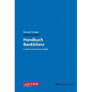 Handbuch Bankbilanz  Paul Scharpf, Mathias Schaber Bücher