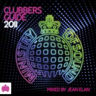 Ministry Of Sound   Clubbers Guide 2011 Mixed By Jean Elan