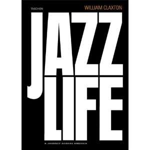 Jazz Life [Englisch] [Gebundene Ausgabe]