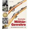 Gewehr & Karabiner 98 Die Schußwaffen 98 des deutschen Reichsheeres 