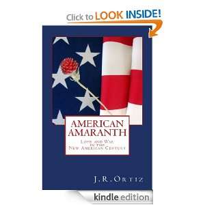 American Amaranth Love and world war in the new American century 