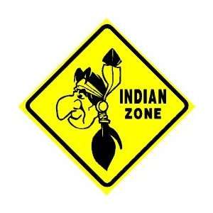 INDIAN ZONE native american culture NEW sign