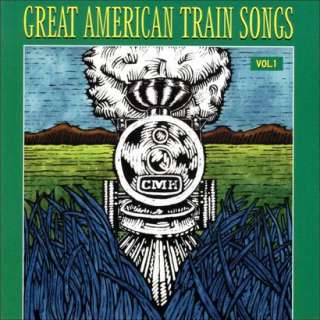 Great American Train Songs, Vol. 1.Opens in a new window