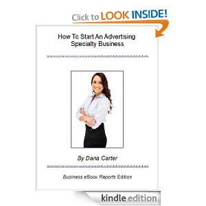To Start An Advertising Specialty Business    Special Report (Business 