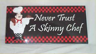 Fat Chef Wall Kitchen Sign Plaque Never Trust Skinny Decor Bistro 