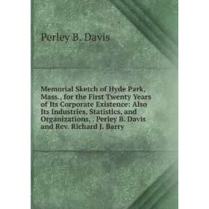   Industries, Statistics, and Organizations, . Perley B. Davis and Rev