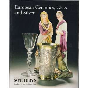  European Ceramics, Glass and Silver Sothebys Books