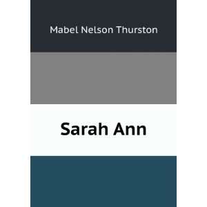 Sarah Ann Mabel Nelson Thurston  Books