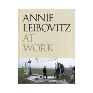  Annie Leibovitz at Work (Hardcover) Annie Leibovitz 