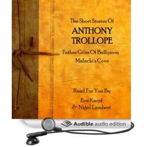 Anthony Trollope The Short Stories (Audible Audio Edition) Anthony 