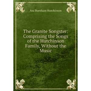   Hutchinson Family, Without the Music Asa Burnham Hutchinson Books