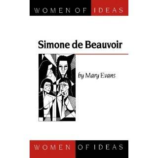 Simone de Beauvoir (Women of Ideas series) by Mary Evans (May 21, 1996 