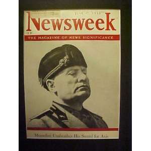 Benito Mussolini June 17, 1940 Newsweek Magazine Professionally Matted 