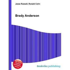 Brady Anderson Ronald Cohn Jesse Russell Books