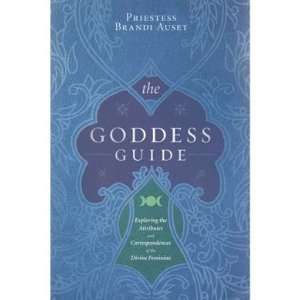  Goddess Guide by Brandi Auset 