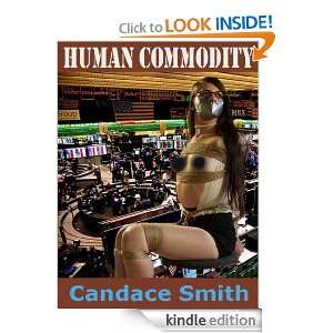 Human Commodity Candace Smith  Kindle Store