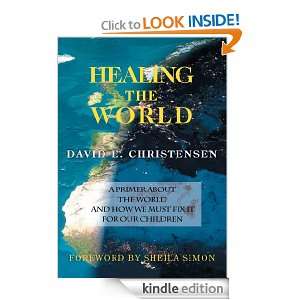 HEALING THE WORLD David Christensen  Kindle Store