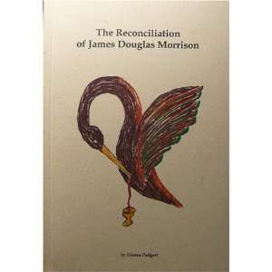   of James Douglas Morrison   Diana Padgett Diana Padgett Books