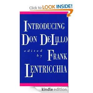 Introducing Don DeLillo Frank Lentricchia  Kindle Store