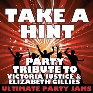 Take a Hint (Party Tribute to Victoria Justice & Elizabeth Gillies) by 