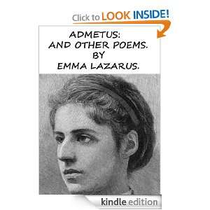 Admetus and other poems Emma Lazarus  Kindle Store