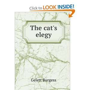  The cats elegy Gelett Burgess Books