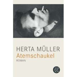    Atemschaukel (German Edition) [Paperback] Herta Muller Books