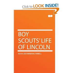  Boy Scouts Life of Lincoln Ida M. (Ida Minerva) Tarbell Books