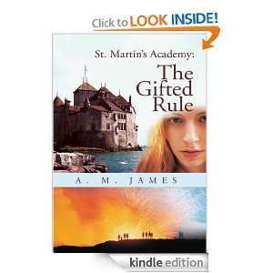 St. Martins Academy The Gifted Rule A. James  Kindle 