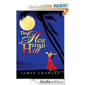 The Heir of Hermit Hill James Crawley  Kindle Store