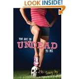   Are So Undead to Me (Megan Berry, Book 1) by Stacey Jay (Jan 22, 2009