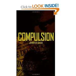  Compulsion [Paperback] Jennifer Chase Books