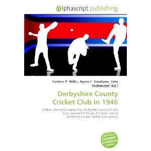  Derbyshire County Cricket Club in 1946 (9786134235761 