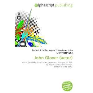  John Glover (actor) (9786133975095) Books