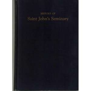   of Saint Johns Seminary John E.; Riley, Arthur J. Sexton Books