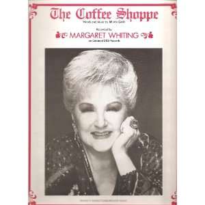    Sheet Music The Coffee Shoppe Margaret Whiting 134 