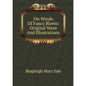   Verse And Illustrations Shapleigh Mary Yale  Books
